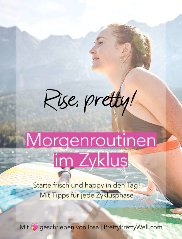 Morgenroutine für Frauen im Zyklus